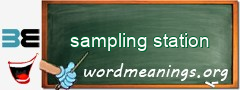 WordMeaning blackboard for sampling station